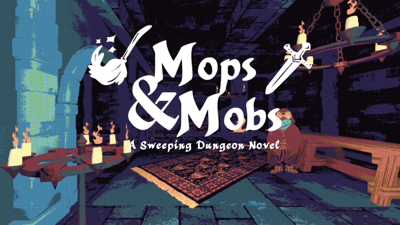 Mops & Mobs - A Sweeping Dungeon Novel Demo Teaser - YouTube