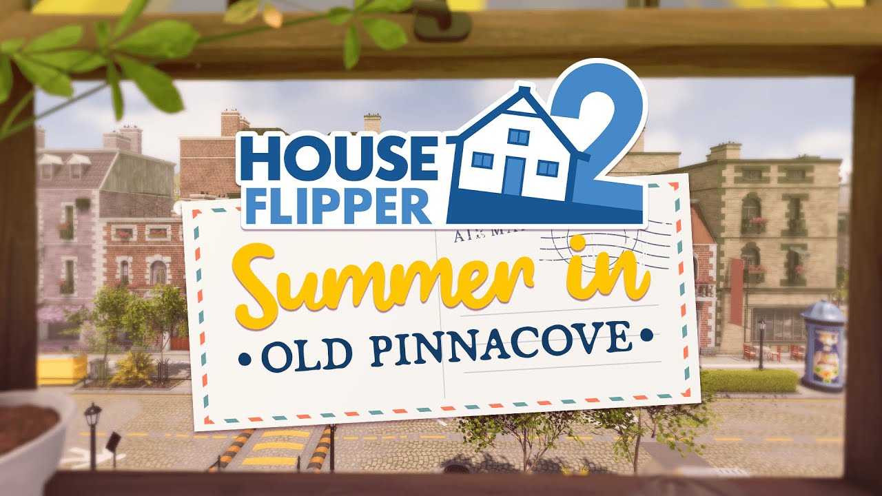 Summer in Old Pinnacove Update - House Flipper 2 - YouTube