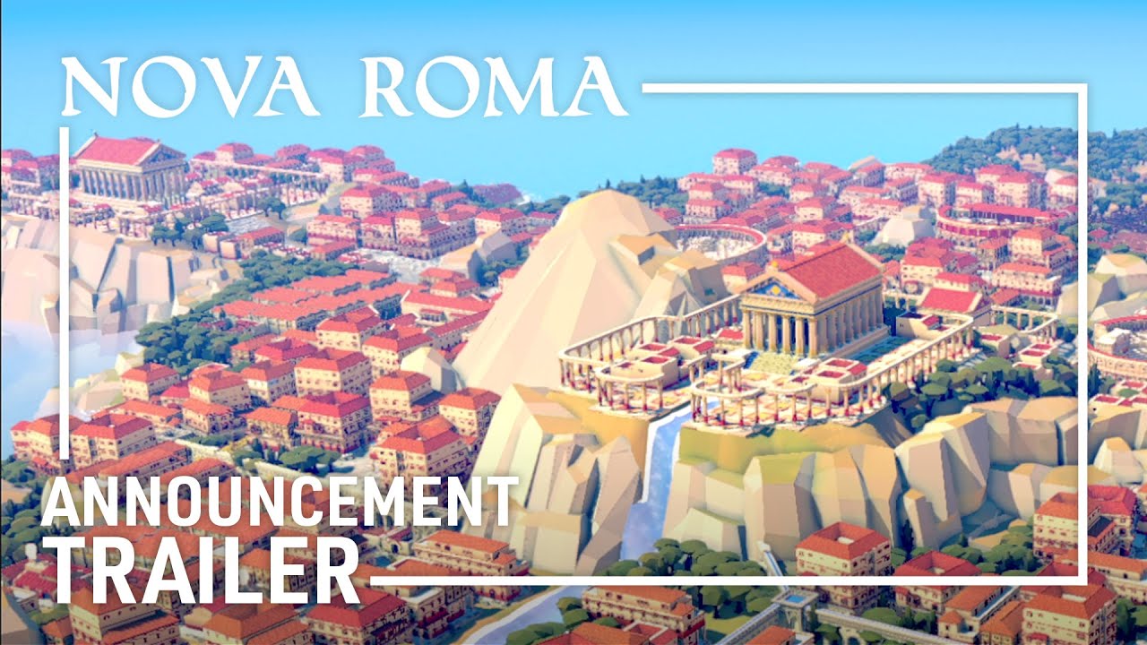 NOVA ROMA - Announcement Trailer | Roman City-Builder - YouTube