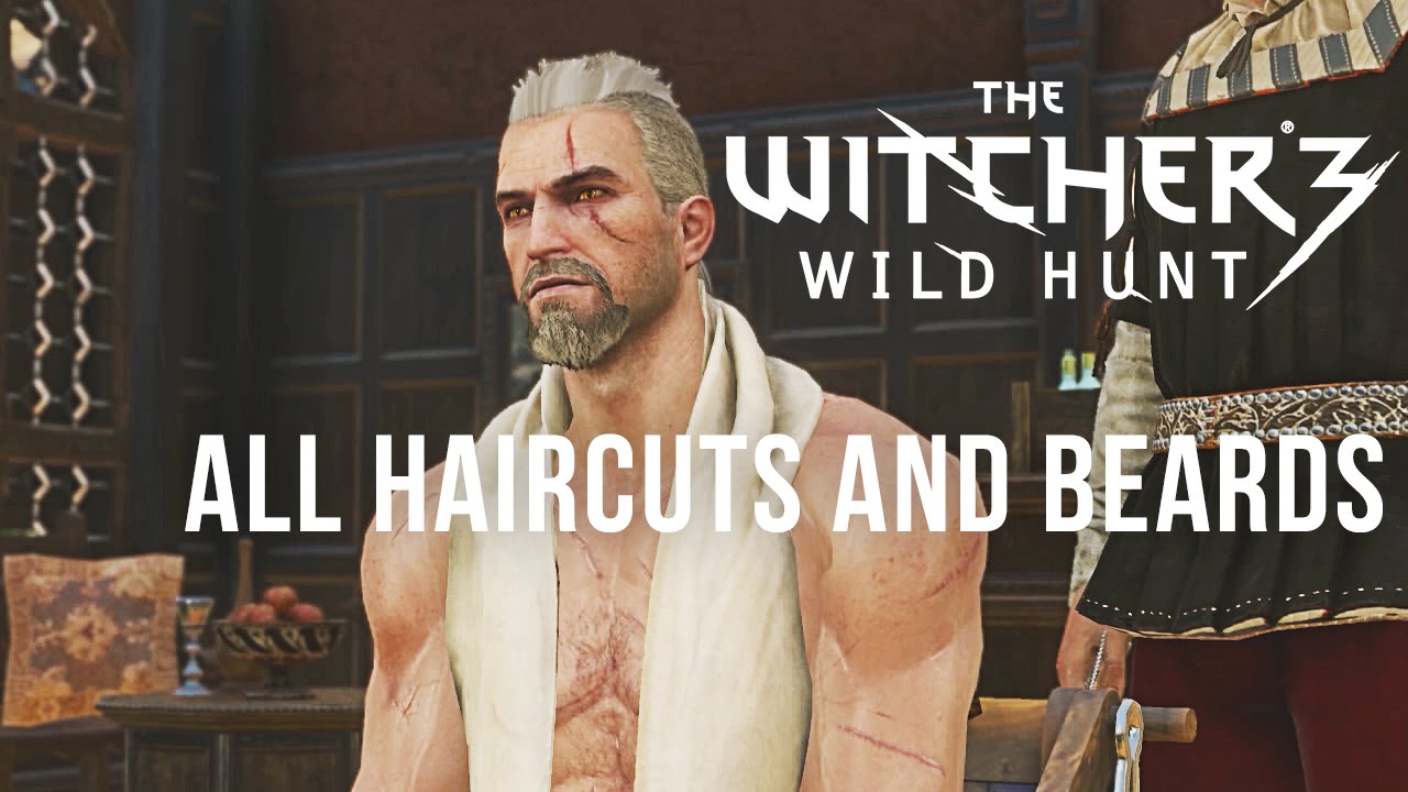 The Witcher 3 - All Haircuts and Beards [All Styles] - YouTube